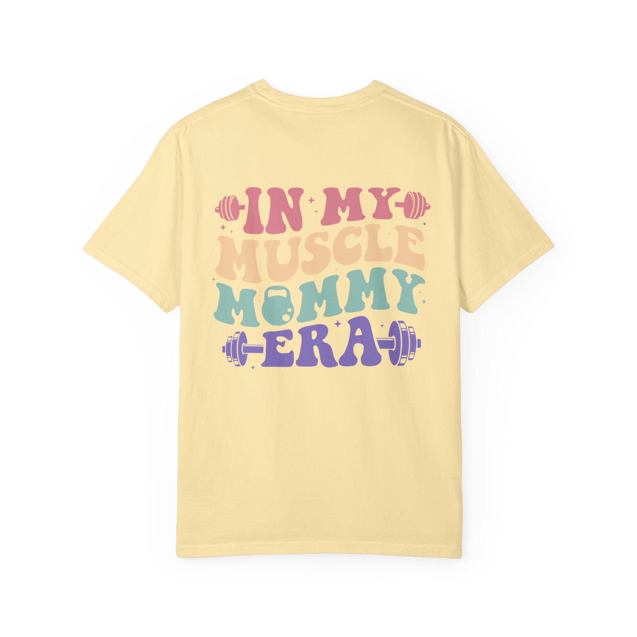 Muscle Mommy Era Tee