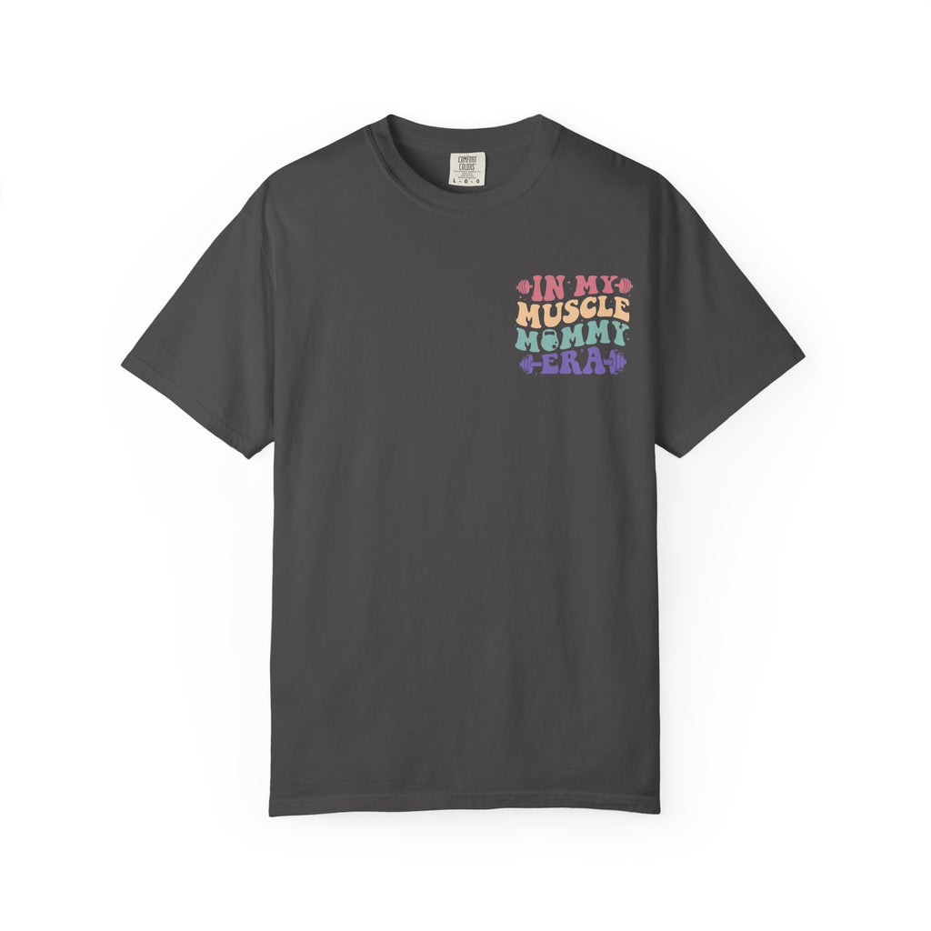 Muscle Mommy Era Tee