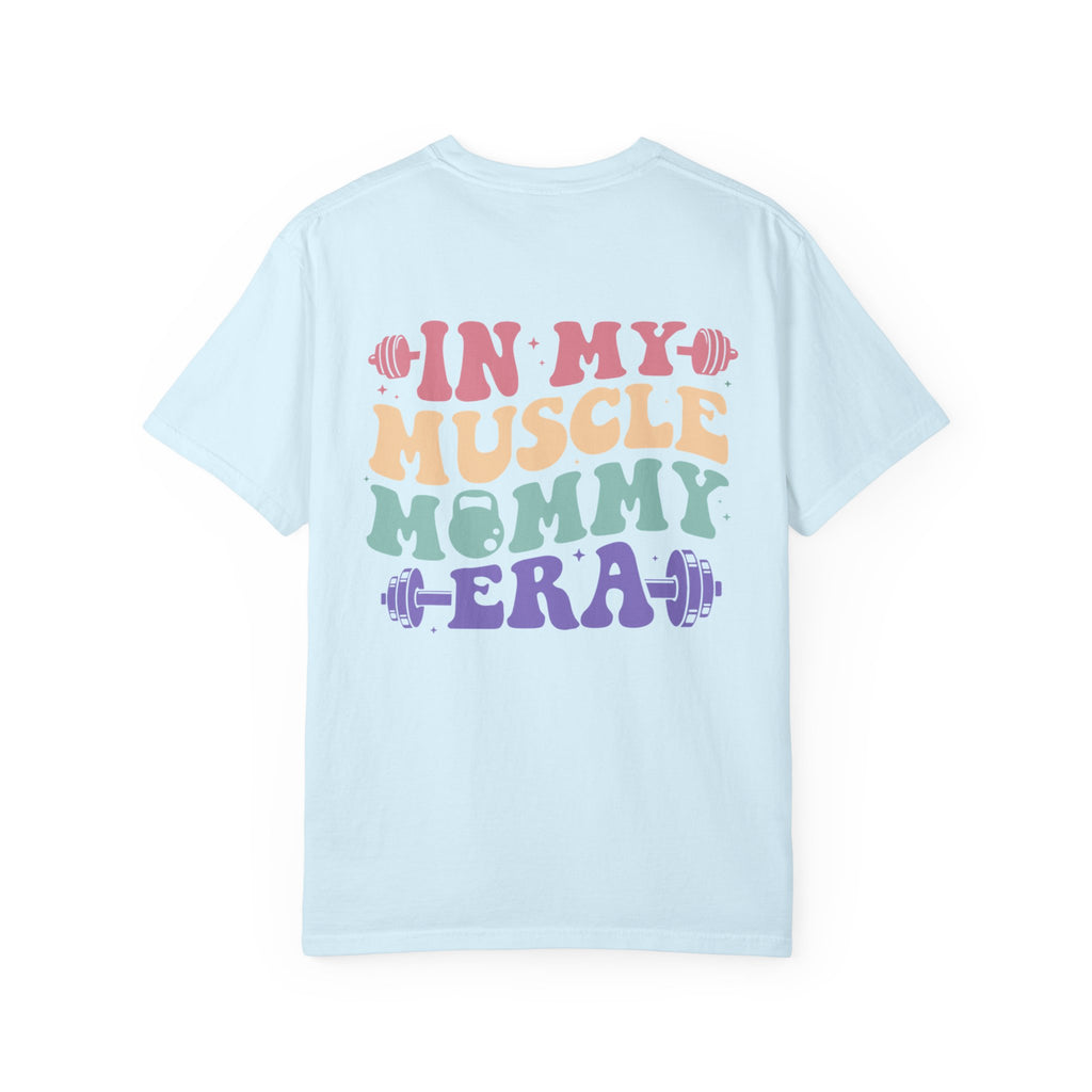 Muscle Mommy Era Tee