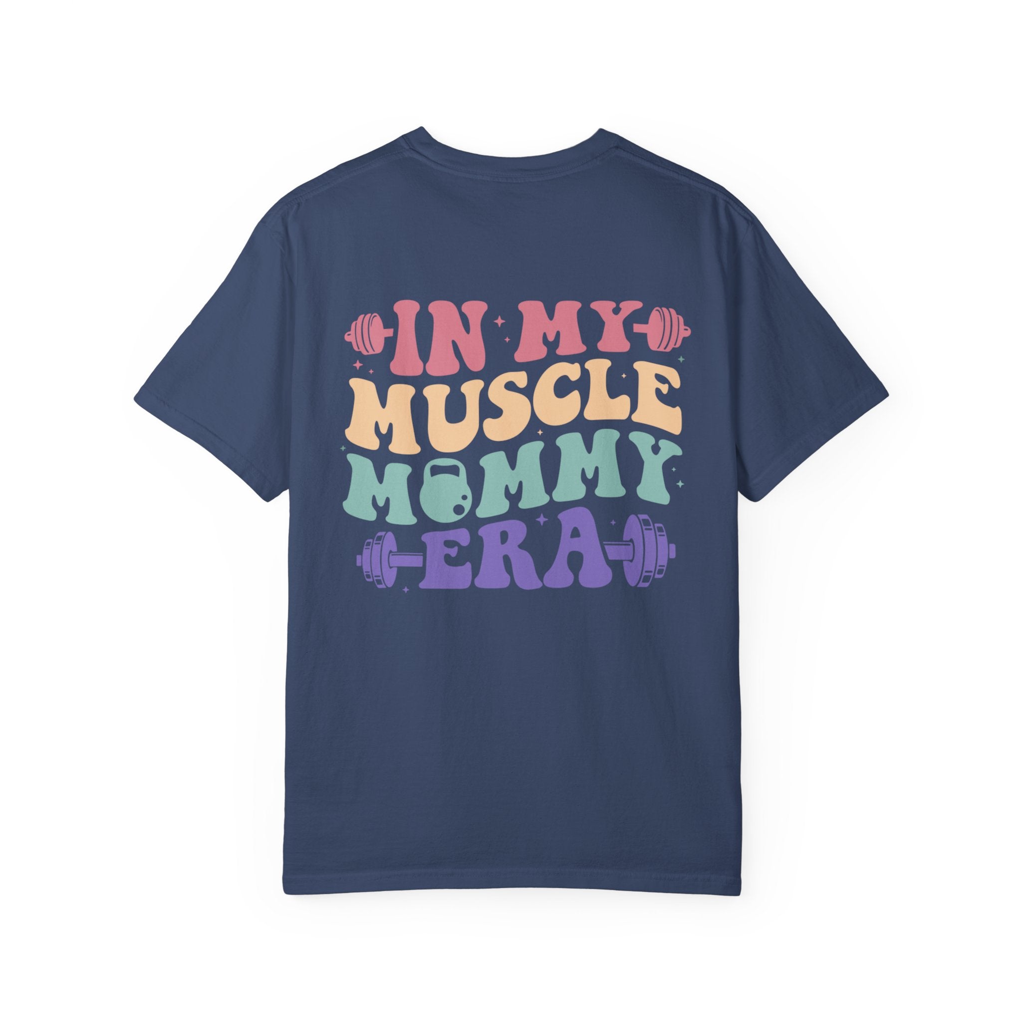 Muscle Mommy Era Tee
